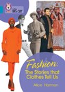 Fashion: The Stories that Clothes Tell Us - Alice Harman - 9780008479084