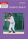 Collins International Primary Maths – Student’s Book 4 - Paul Wrangles ; Caroline Clissold ; Peter Clarke - 9780008480219