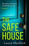 The Safe House - Louise Mumford - 9780008480882