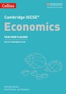 Cambridge IGCSE™ Economics Teacher’s Guide (Collins Cambridge IGCSE™) - Neil Buchanan ; Clive Riches ; Ian Rowbory - 9780008481339