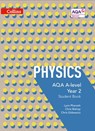 AQA A Level Physics Year 2 Student Book (Collins AQA A Level Science) - Lynn Pharaoh ; Chris Bishop ; Chris Gidzewicz - 9780008482602