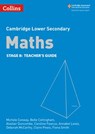 Lower Secondary Maths Teacher’s Guide: Stage 8 (Collins Cambridge Lower Secondary Maths) - Michele Conway ; Belle Cottingham ; Alastair Duncombe ; Caroline Fawcus ; Annabel Lewis ; Deborah McCarthy ; Claire Powis ; Fiona Smith ; Sarah Sharratt - 9780008483630