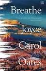 Breathe - Joyce Carol Oates - 9780008490928