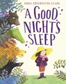 A Good Night?s Sleep - Emma Chichester Clark - 9780008491970