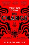 The Change - Kirsten Miller - 9780008494698