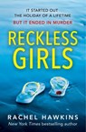 Reckless Girls - Rachel Hawkins - 9780008495589