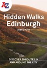 A -Z Edinburgh Hidden Walks - Alan Sharp ; A-Z Maps - 9780008496319