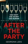 After the Party - Georgina Lees - 9780008497194