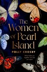 The Women of Pearl Island - Polly Crosby - 9780008497439