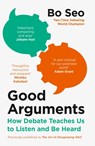 Good Arguments - Bo Seo - 9780008498696