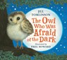 The Owl Who Was Afraid of the Dark - Jill Tomlinson - 9780008498986