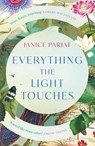 Everything the Light Touches - Janice Pariat - 9780008500313