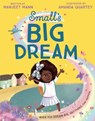 Small’s Big Dream - Manjeet Mann - 9780008501112