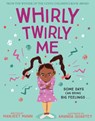 Whirly Twirly Me - Manjeet Mann - 9780008501136