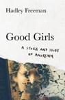 Good Girls - Hadley Freeman - 9780008503956