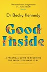 Good Inside - Dr Becky Kennedy - 9780008505547