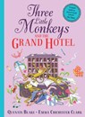 Three Little Monkeys and the Grand Hotel - Quentin Blake - 9780008508630