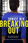 Breaking Out - Janice Nix - 9780008510671