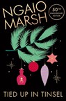 Tied Up in Tinsel - Ngaio Marsh - 9780008511012