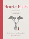 Heart to Heart: A Conversation on Love and Hope for Our Precious Planet - His Holiness the Dalai Lama ; Patrick McDonnell - 9780008513771