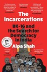 The Incarcerations - Alpa Shah - 9780008518844
