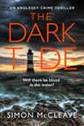 The Dark Tide - Simon McCleave - 9780008524821