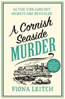 A Cornish Seaside Murder - Fiona Leitch - 9780008525392