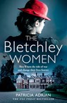 The Bletchley Women - Patricia Adrian - 9780008526023