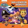 PAW Patrol Picture Book – Halloween Heroes! - Paw Patrol - 9780008532222