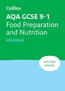 AQA GCSE 9-1 Food Preparation & Nutrition Workbook - Collins GCSE ; Fiona Balding ; Kath Callaghan ; Suzanne Gray - 9780008535087