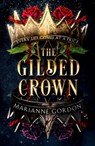 The Gilded Crown - Marianne Gordon - 9780008536114