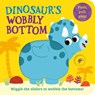 Dinosaur’s Wobbly Bottom - Kit Frost - 9780008542320