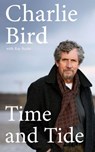 Time and Tide - Charlie Bird - 9780008546762