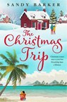 The Christmas Trip - Sandy Barker - 9780008552800