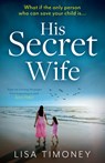 His Secret Wife - Lisa Timoney - 9780008553210