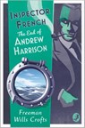 Inspector French: The End of Andrew Harrison - Freeman Wills Crofts - 9780008554064