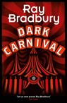 Dark Carnival - Ray Bradbury - 9780008554316