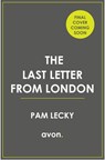 The Last Letter from London - Pam Lecky - 9780008558314