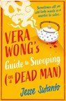 Vera Wong’s Guide to Snooping (on a Dead Man) - Jesse Sutanto - 9780008558888