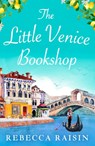 The Little Venice Bookshop - Rebecca Raisin - 9780008559366