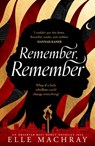 Remember, Remember - Elle Machray - 9780008559533