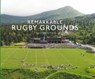 Remarkable Rugby Grounds - Ryan Herman - 9780008562137