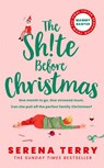 The Sh!te Before Christmas - Serena Terry - 9780008579876