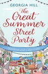 The Great Summer Street Party Part 1: Sunshine and Cider Cake - Georgia Hill - 9780008586492