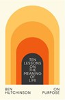 On Purpose - Ben Hutchinson - 9780008588465