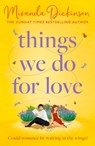 Things We Do for Love - Miranda Dickinson - 9780008589998
