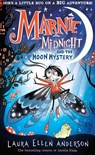 Marnie Midnight and the Moon Mystery - Laura Ellen Anderson - 9780008591335