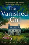 The Vanished Girl - Kathleen McGurl - 9780008591731