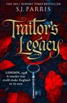 Traitor’s Legacy - S. J. Parris - 9780008595838