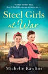 Steel Girls at War - Michelle Rawlins - 9780008598518